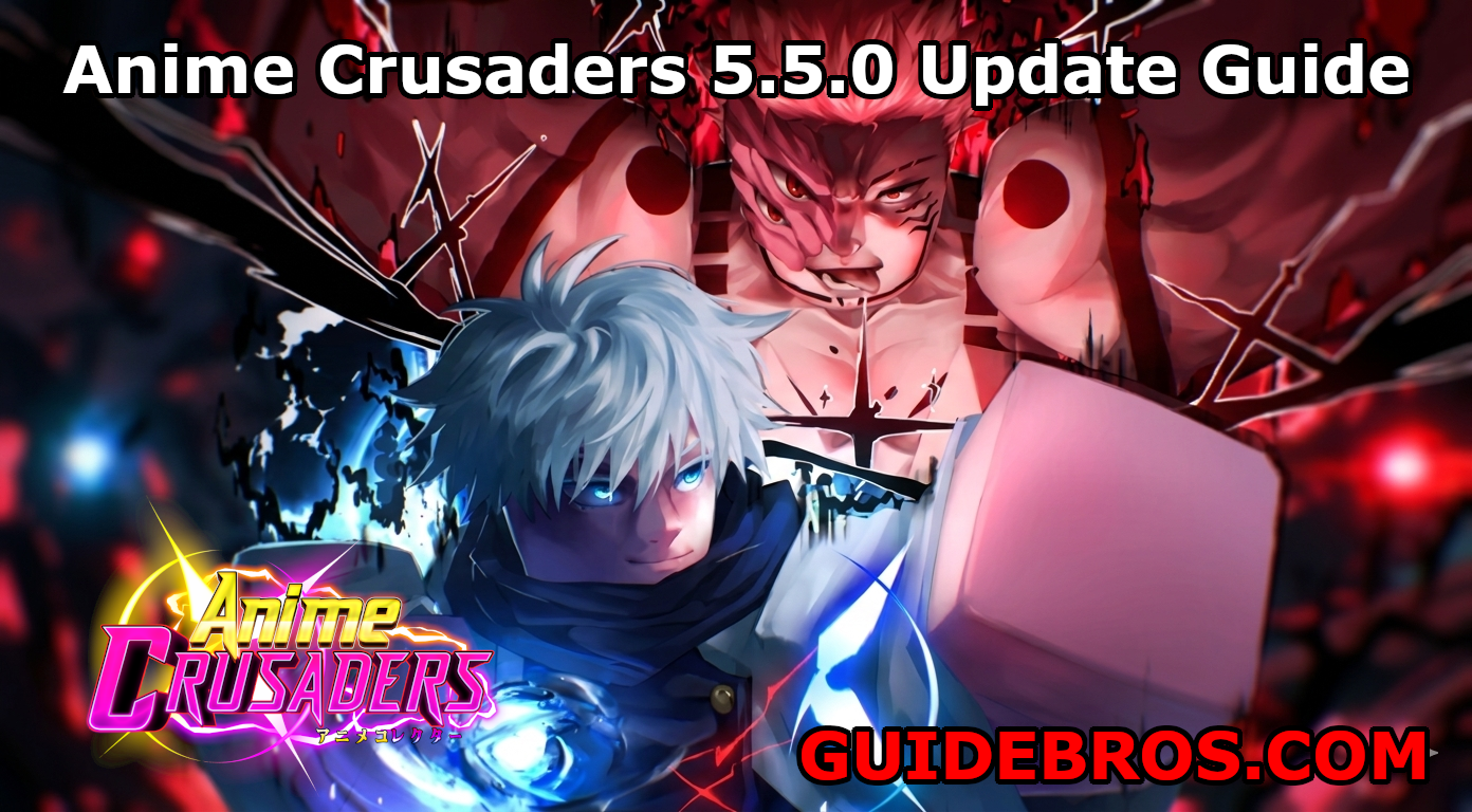 Anime Crusaders – Cursed Spirit Invasion Update: 5.5.0
