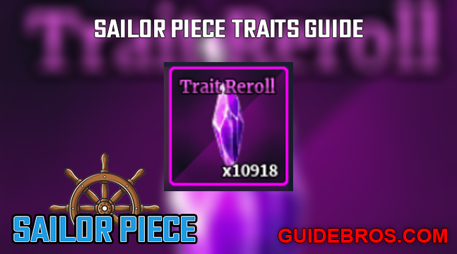 Sailor Piece Traits Guide