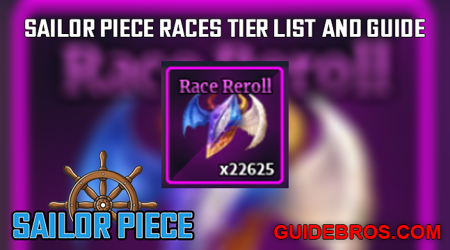Sailor Piece races tier list and guide