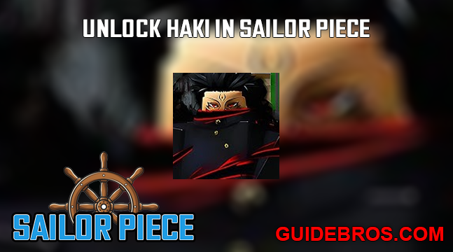 How to Unlock Haki in Sailor Piece
