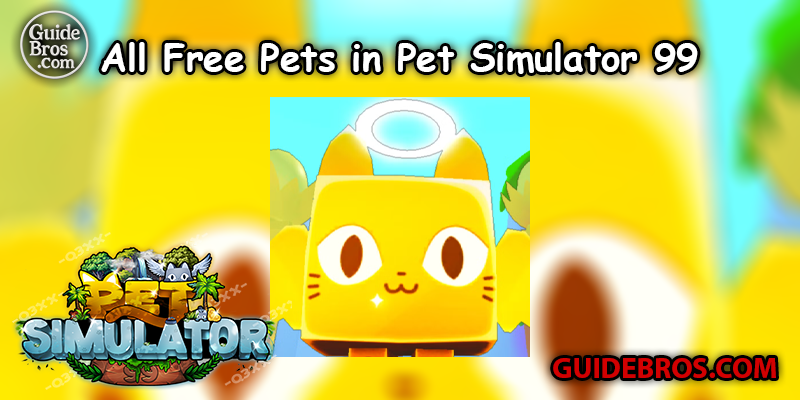 All Free Pets in Pet Simulator 99