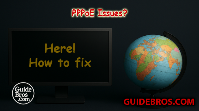 Fixing PPPoE Issues: Complete Troubleshooting and Network Optimization Guide