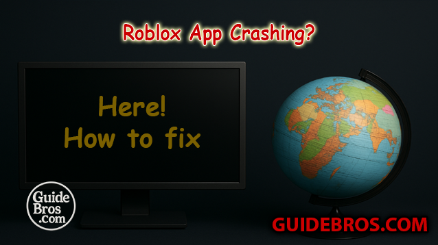 How to Fix Roblox App Crashing