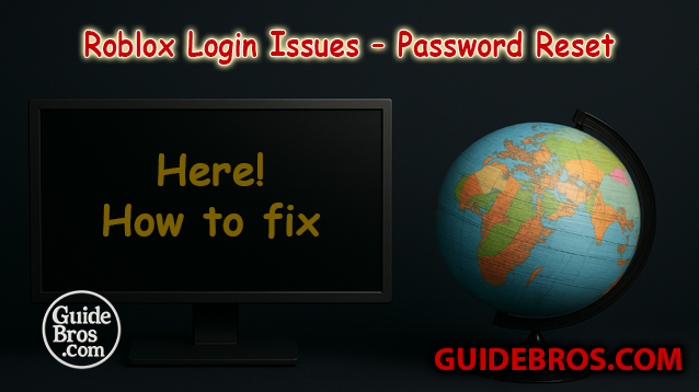 Roblox Login Issues and Password Reset Fix Guide