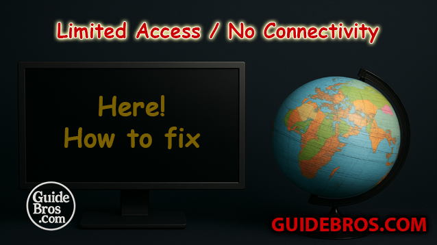 How to Fix Wi-Fi Limited Access / No Connectivity