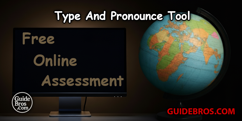 Free Online Type and Pronounce Tool