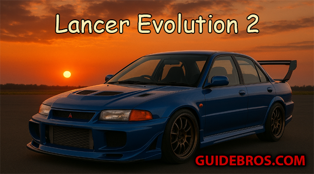 Mitsubishi Lancer Evolution 2 Guide