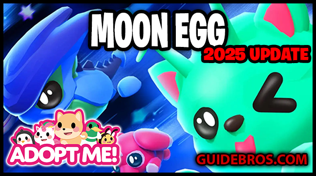 🌕 Moon Egg Release Notes – Adopt Me! (February 7, 2025)