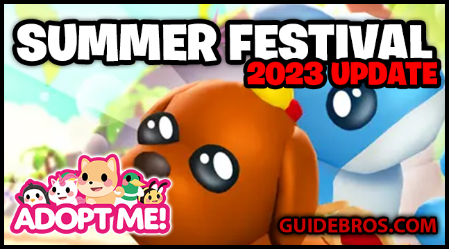Adopt Me Summer Festival 2023 Event Guide