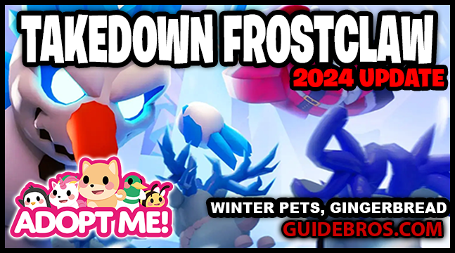 Adopt Me Frostclaw December 2024 Update Guide