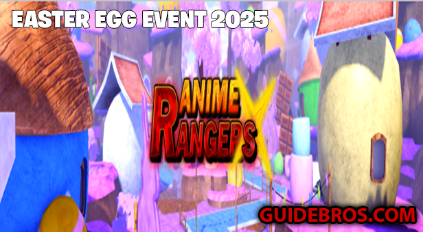Anime Ranger X Easter Update Guide