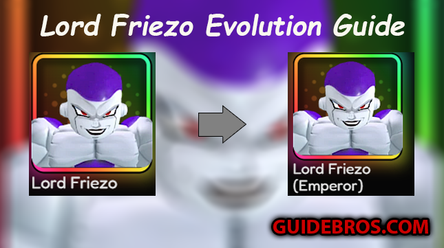 Lord Friezo Guide: How to Obtain and Evolve