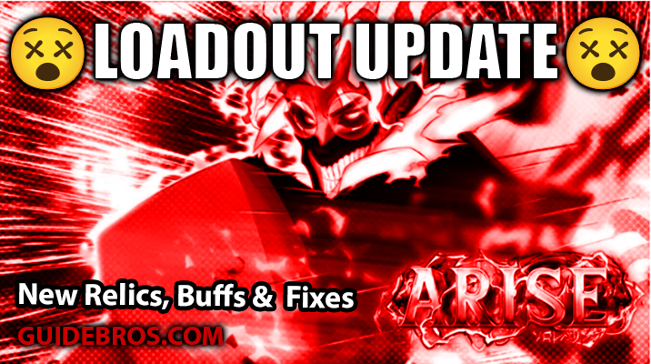 Arise Crossover Loadout Update â New Relics, Buffs & Fixes