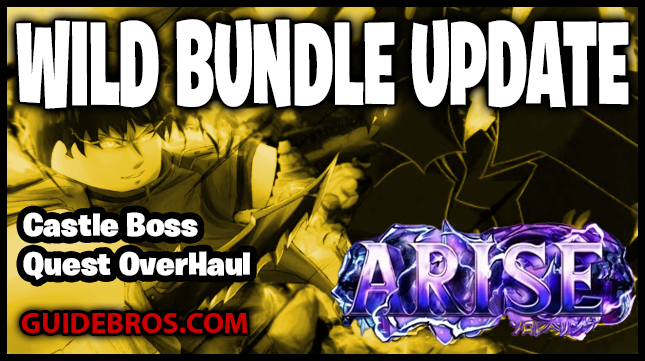 Arise Crossover Patch Notes - Wild Bundle, Quest Overhaul & Castle Boss