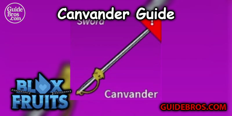 Canvander Sword Guide — Blox Fruits