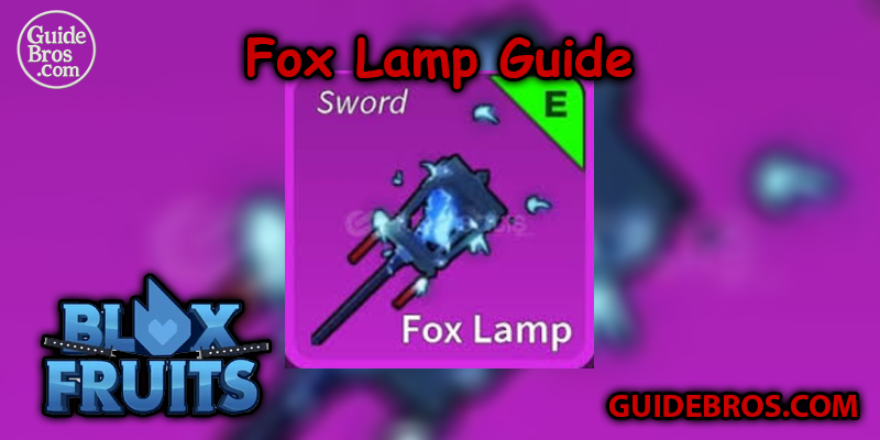 Fox Lamp guide – Blox Fruits
