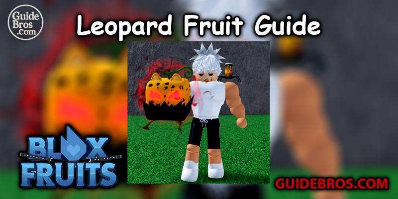 Leopard Fruit Guide - Blox Fruits