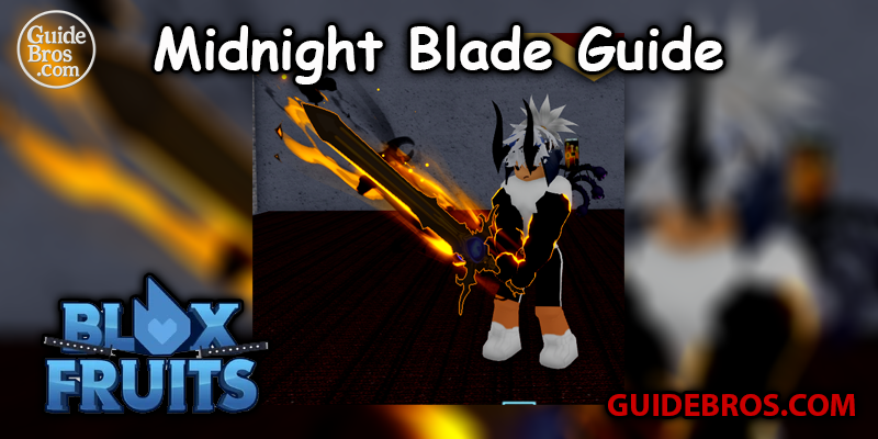 Midnight Blade Guide Guide - Blox Fruits