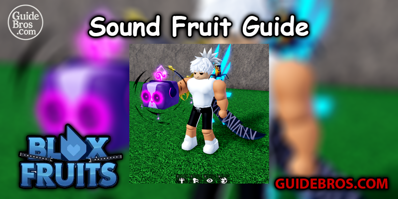 Sound Fruit Guide - Blox Fruits