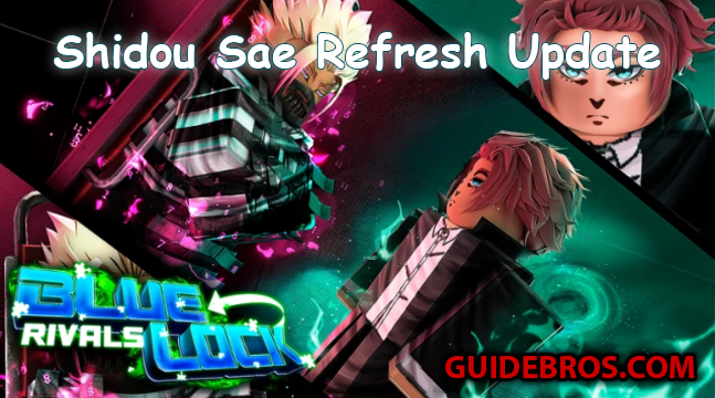 Blue Lock Rivals Shidou & Sae Refresh Update Guide