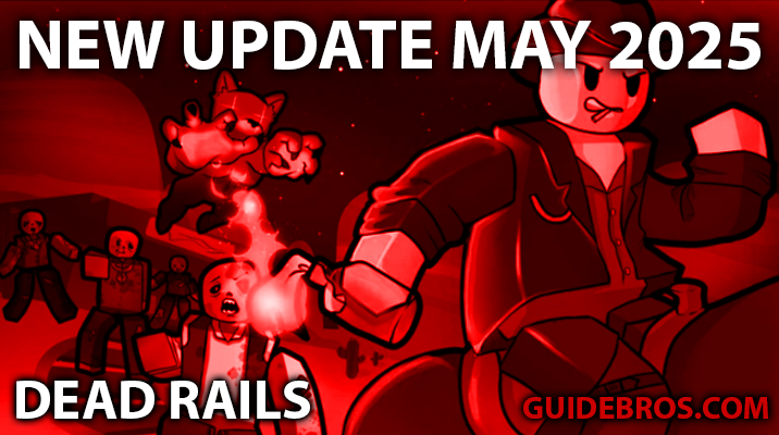 Dead Rails May 2025 Update: New Classes, Challenge Stars & Gameplay Changes