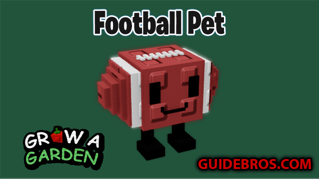 Football Pet Guide – Grow a Garden