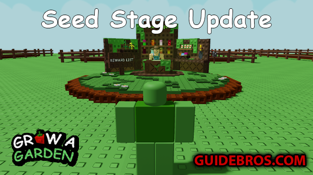 Seed Stage Update in Roblox Grow a Garden