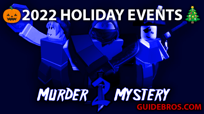 MM2 2022 Christmas & Halloween Events â Rewards, Maps & Battle Pass