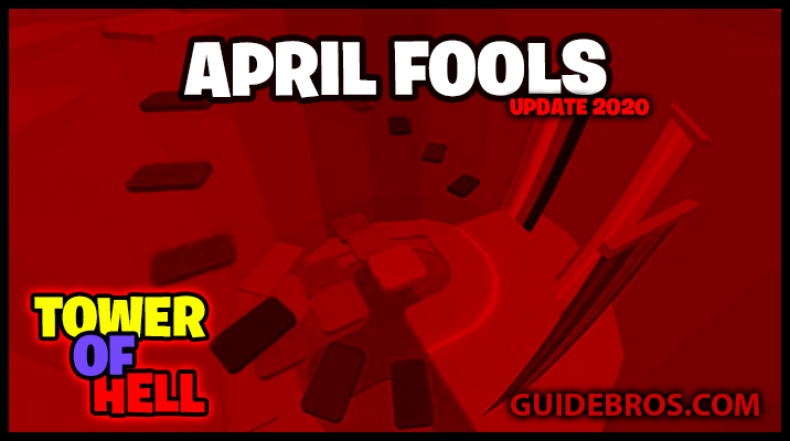 April Fools Update 2020 | Tower of Hell