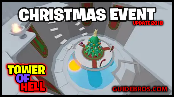 Christmas Event 2018 | Tower of Hell