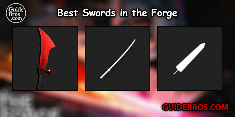 Best Swords in The Forge