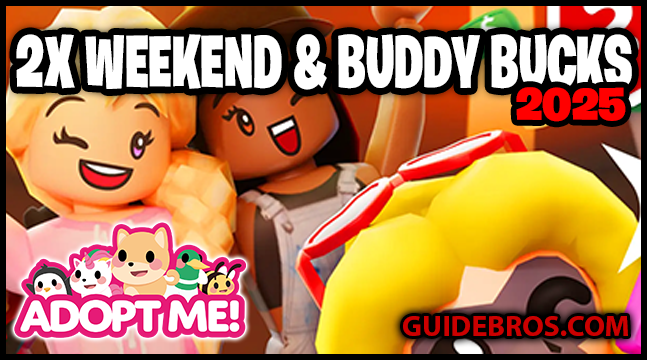 Adopt Me! 2X Weekend & Buddy Bucks Week – Double Bucks, Faster Pet Aging & Bonus Tasks