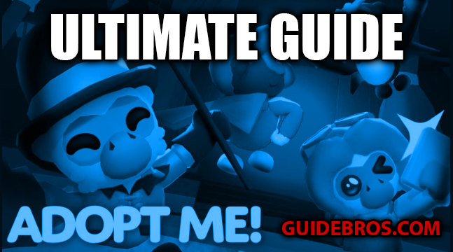 Adopt Me! Ultimate Guide for Beginners