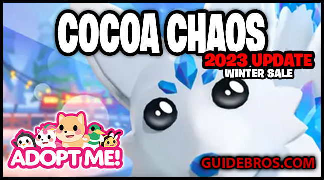 Adopt Me! Cocoa Chaos & Winter Sale Update (December 2023) – New Pets, Minigames & Deals