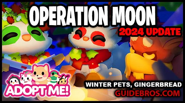 🛸 Adopt Me December 2024 Update – Operation Moon, Winter Pets, Gingerbread & More!