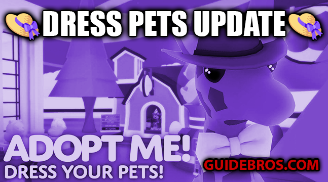 Adopt Me! Dress Your Pets Update – Pet Wear, Trading, and Events