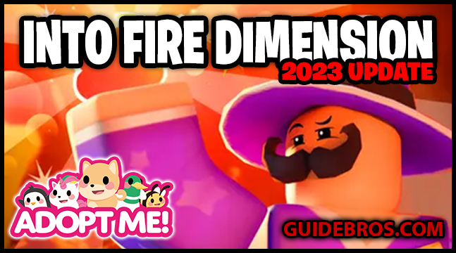Adopt Me! 🔥 Into The Fire Dimension Update (September 2023)