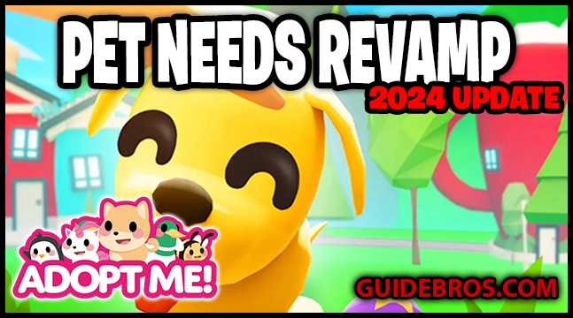 Adopt Me! Pet Needs Revamp Update – November 2024 | All New Features Explained