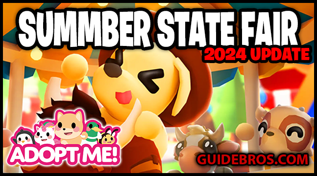 Adopt Me! Summer State Fair 2024 Guide – New Pets, Games & Rewards