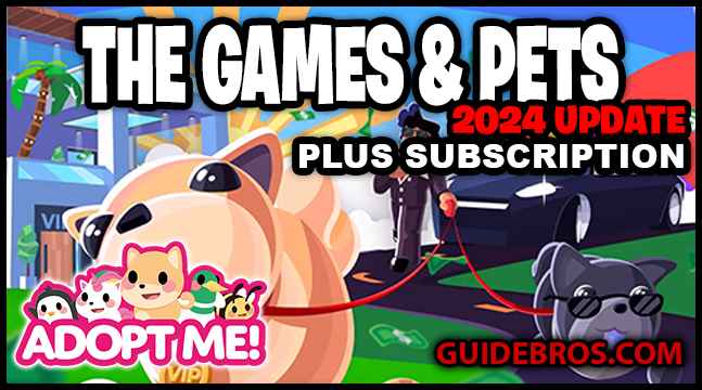 Adopt Me! August 2024 Update – Games Event & Pets Plus Subscription