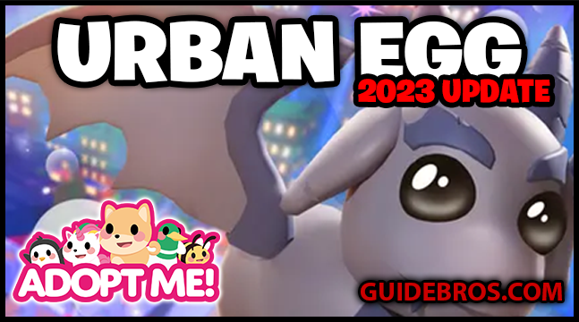 Urban Egg Update in Adopt Me! – New Pets, Hatch Info & Trading Tips