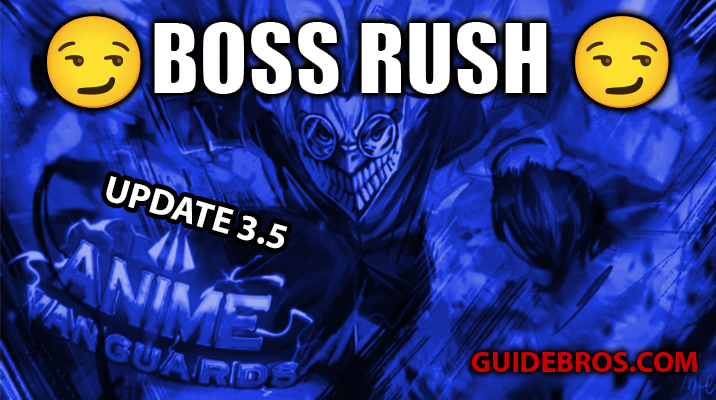 Anime Vanguards Update 3.5 – New Units, Boss Rush, Quality of Life Changes