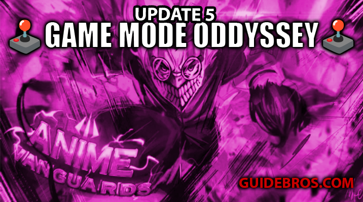 Anime Vanguards Update 5.0 – New Units, Odyssey Mode & More (2025)