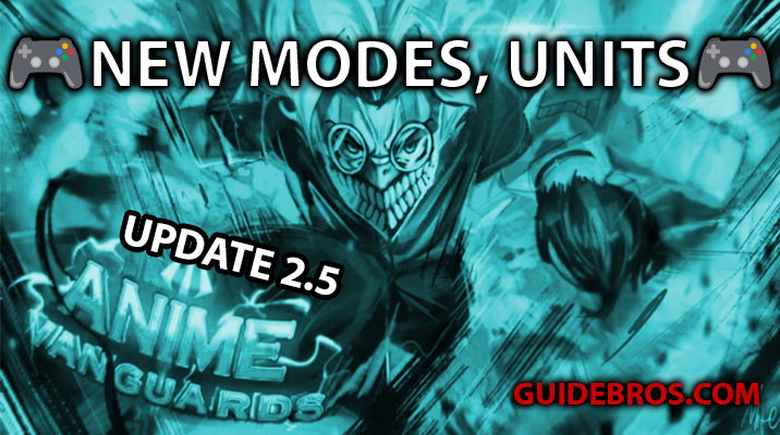 Anime Vanguards Update 2.5 – New Units, Features & Improvements