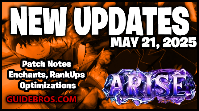 Arise Crossover Update – Patch Notes, Enchants, RankUps & Optimizations may 21, 2025