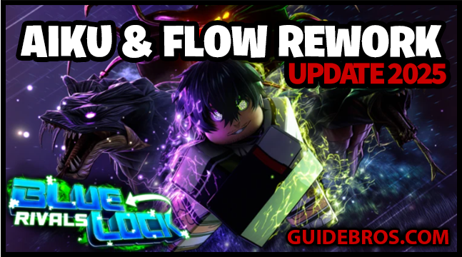 ๐ฅ Blue Lock Rivals Aiku & Flow Rework Update โ New Skills, Balance Changes & Limited Items!