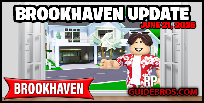 ๐ก Brookhaven Update โ New Summer House, Sparkler Tool & Fixes! ๐