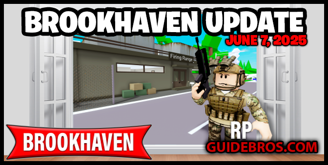 Brookhaven June 2025 Update – New Gun Skins, Firing Range & Fixes