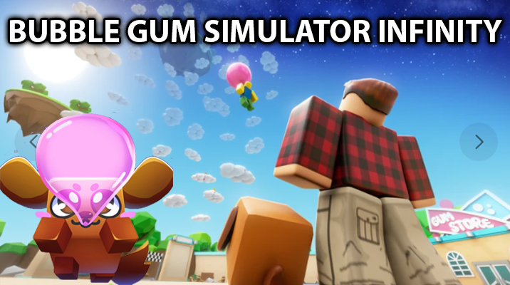 Bubble Gum Simulator Infinity Full Guides