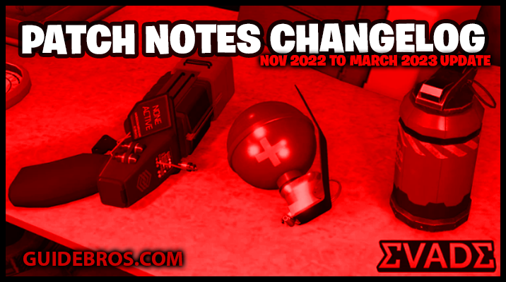 Evade Patch Notes | Roblox Game Updates (Nov 2022 – Mar 2023)